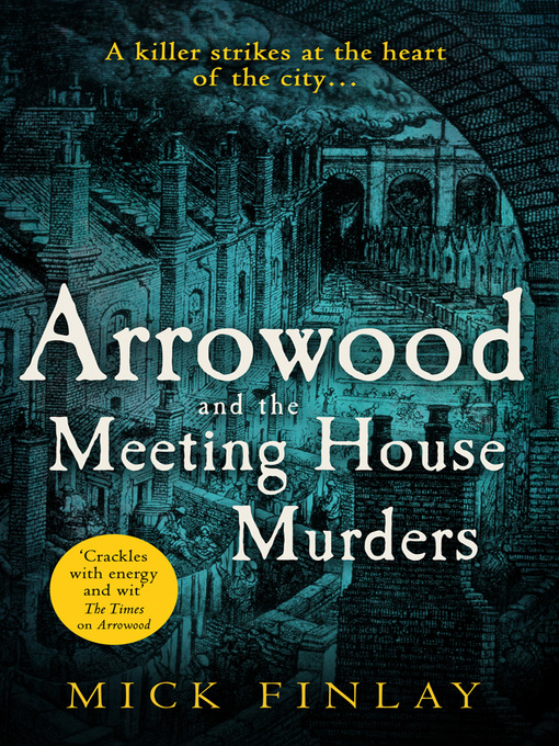 Title details for Arrowood and the Meeting House Murders by Mick Finlay - Available